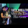 After the Love Has Gone (Earth, Wind & Fire) Piano Cover by Sangah Noona